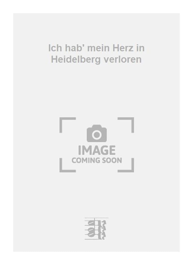 Ich hab' mein Herz in Heidelberg verloren